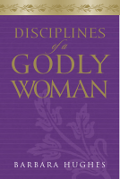 Disciplines of a Godly Woman ( PDFDrive.com ).pdf